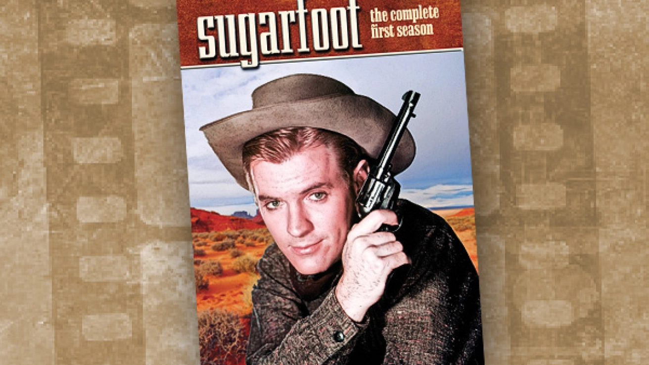 SUGARFOOT (SEASON ONE) - True West Magazine