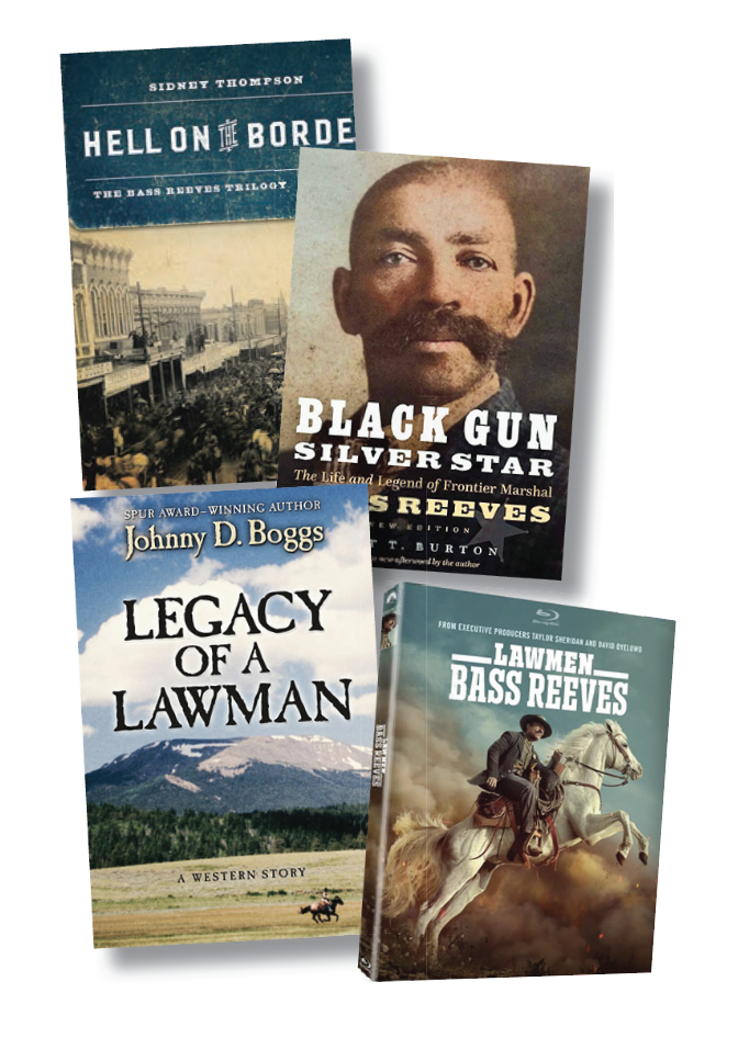 Bass Reeves Finally Gets His Due - True West Magazine